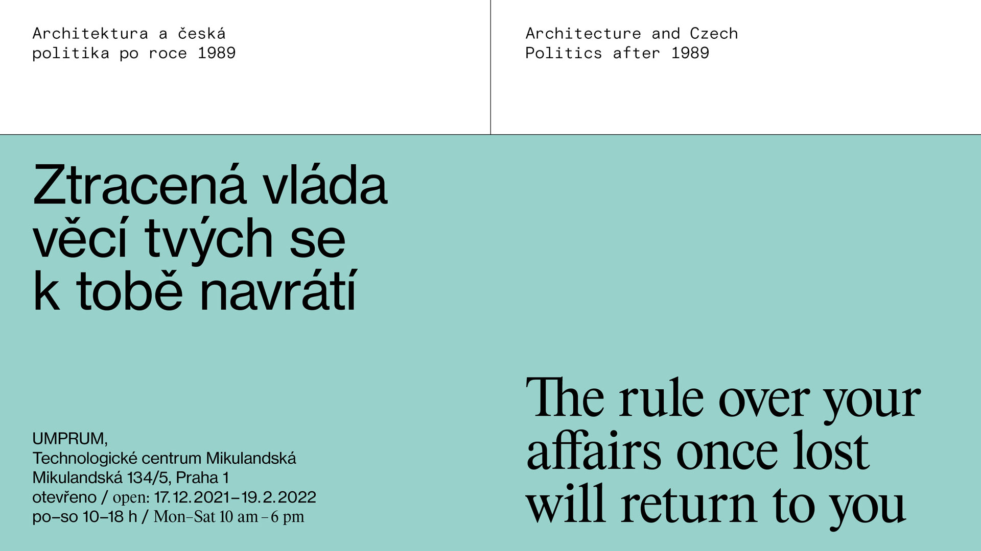 Ztracená vláda věcí tvých se k tobě navrátí / Architektura a česká politika po roce 1989