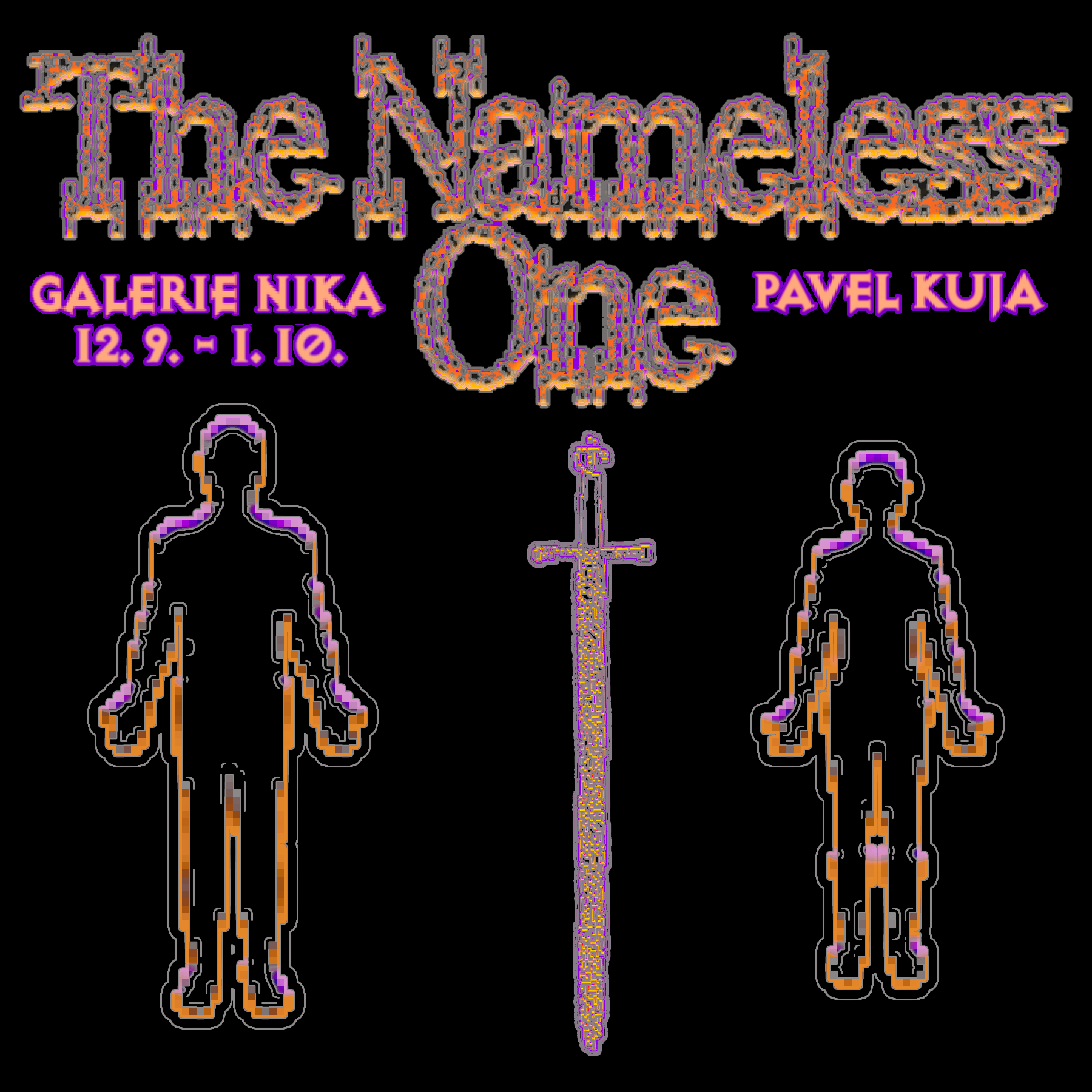 Pavel Kuja: The Nameless One