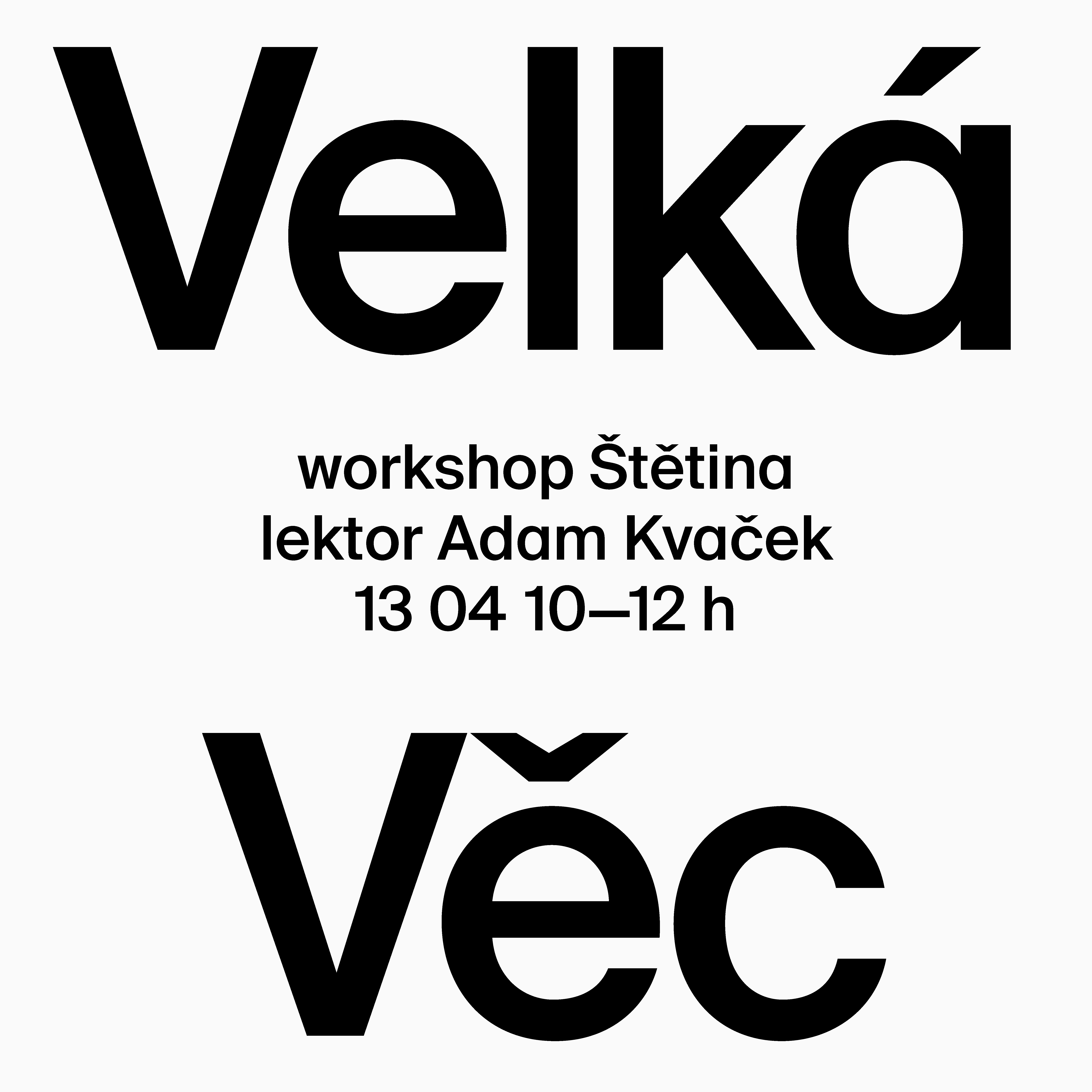 ŠTĚTINA – workshop k výstavě Velká věc