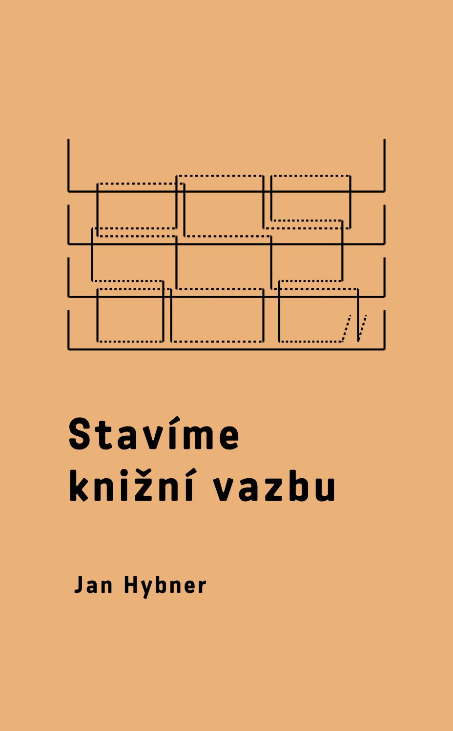 Stavíme knižní vazbu / 2. revidované a doplněné vydání