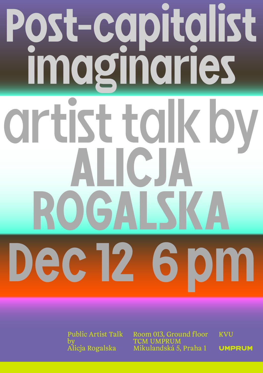 Post-capitalist imaginaries.  A public artist talk and a workshop by Alicja Rogalska